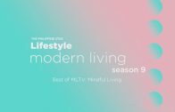 Best of MLTV Season 9: Mindful Living